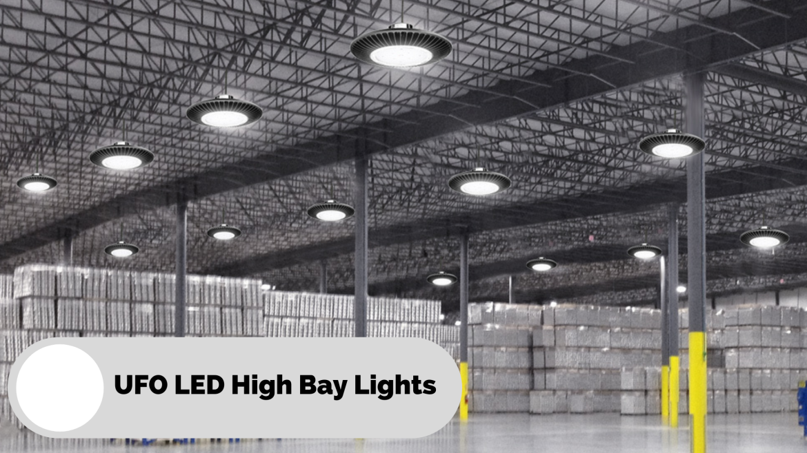 What-you-should-know-about-UFO-LED-High-Bay-Lights